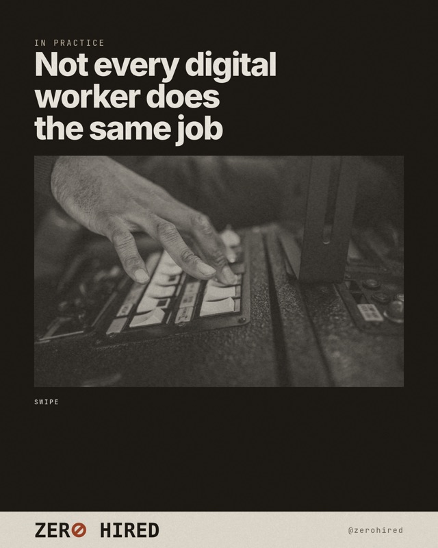 Zero Hired carousel cover: Not every digital worker does the same job